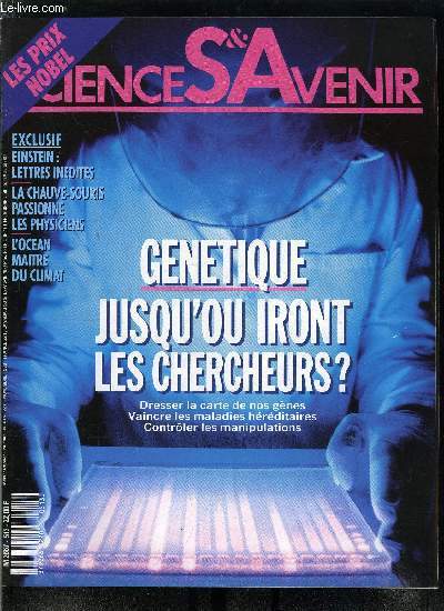 Sciences et avenir n 513 - Les prix Nobel 1989, mdecine : les oncognes, Physique : horloges atomiques et piges a ions, Chimie : les ribozymes, Le prix Lasker, la pilule RU 486, La mdaille d'or du CNRS, Le sommeil paradoxal, Trois matires seulement