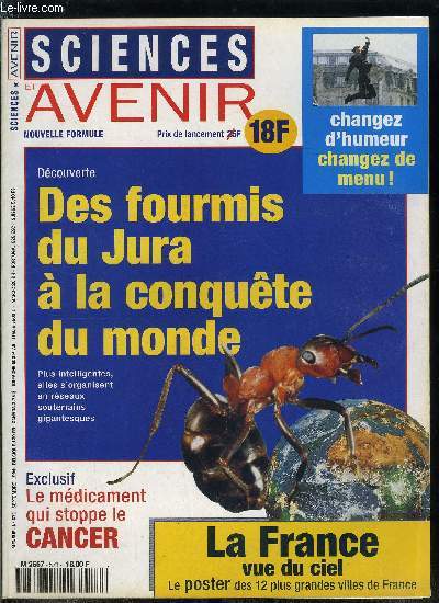 Sciences et avenir n 571 - Les fourmis a la conqute du Jura, Les sauveurs de la moelle pinire, Comment la cellule s'auto rpare, La plante est-elle trop petite pour nous ?, Sant : quoi de neuf ?, Changez d'humeur, changez de menu, Tout savoir