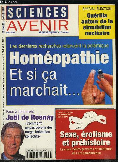 Sciences et avenir n 579 - Cancer du sein : dpistages a risque, Assistance mondiale pour l'homme de Pkin, Dossier homopathie, Et si a marchait, Vers la fin d'un long procs ?, Le verdict d'un expert, Un net succs auprs des consommateurs