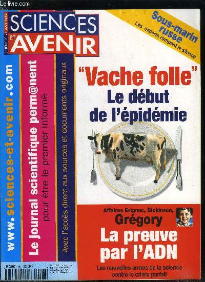 Sciences et avenir n 643 - Maladie de la vache folle : le dbut de l'pidmie, Recherche : le Brsil, pionnier de la gnomique, Naufrage d'un sous marin russe : le sauvetage impossible, La preuve par l'ADN, Sur les timbres, la salive du corbeau