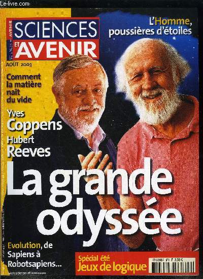 Sciences et avenir n 678 - Une charte pour l'environnement, Le mystre des doigts coups, Le chromosome Y, petit mais rus, Dferlante scuritaire, Du Big Bang, a l'homme du futur, la grande odysse, Y a-t-il une prhistoire avant le Big Bang ?