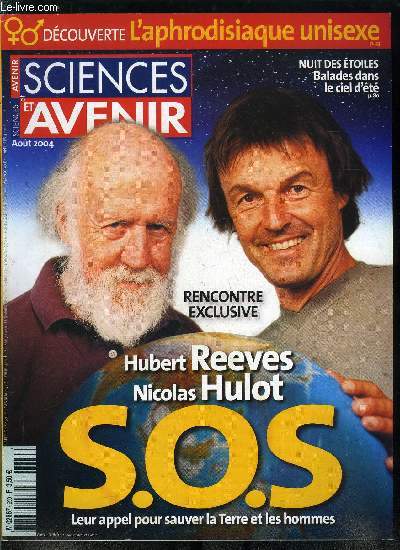 Sciences et avenir n 690 - Vacances du futur : dcollage immdiat, Recherche : l'etoffe des anneaux de Saturne, Palontologie, une dent contre Touma, Physique quantique, des atomes tlports, Musologie, aux Eyzies, le plus grand muse