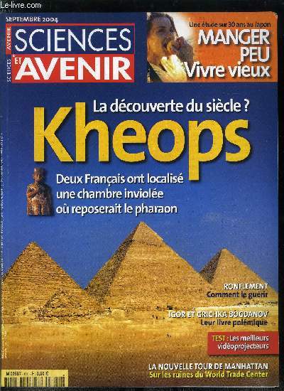 Sciences et avenir n 691 - Egyptologie : Kheops, la chambre secrte, Recherche, le messager mercurien, Biologie : le prion voyage-t-il en solitaire ?, Cosmologie, Stephen Hawking sort du trou, Sant : voir les neurones, Obsttrique, prvenir