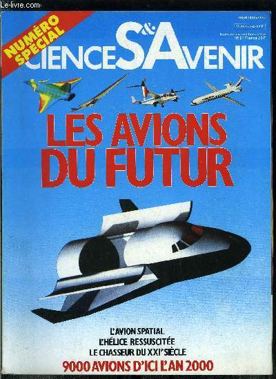 Sciences et avenir hors srie n 54 - Un fabuleux march par Jacques Morisset, Le redcollage de l'aviation lgre par Rgis Noy, Le moteur le plus chaud par Jacques Morisset, Rafale : le chasseur du XXIe sicle par Jacques Morisset, Herms : de 25 000