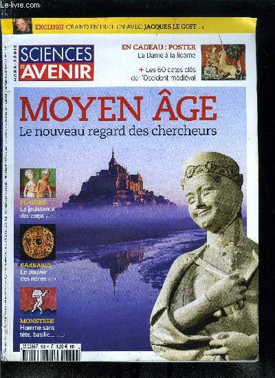 Sciences et avenir hors srie n 155 - Les lumires du moyen age, Jacques Le Goff : le moyen age est une re de progrs illimit, Nous sommes des barbares, Le temps de l'errance, Sur les pas des aventuriers du savoir, Portfolio : Donjon, moulin et autres