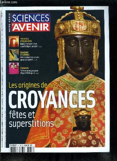 Sciences et avenir hors srie n 173 - Yvonne de Sike : la fte est lie a la survie depuis des millnaires, Et Nol tomba le 25 dcembre, Au rythme du soleil et de la lune, Pques, le jour du grand passage, Quand l l'homme prend la peau de l'ours