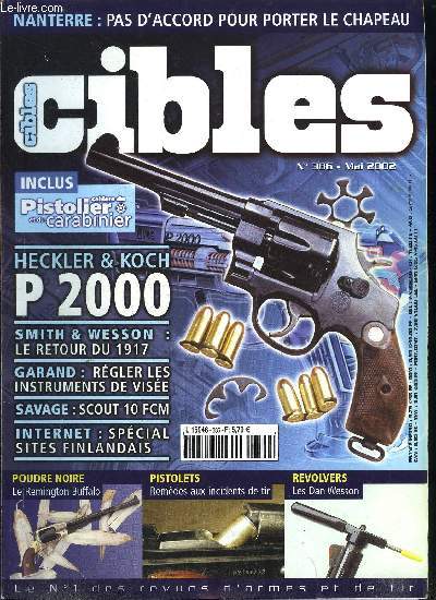 Cibles - la revue des armes & du tir n 386 - L'affaire Durn : une franve menace Amat rcidive, Fichiers : le cas du snateur Dyer, Le P2000 de Heckler & Koch par Jean Louis Courtois, Le Spyderco Perrin par Olivier Achard, Les accessoires du fusil Lebel