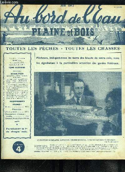 Au bord de l'eau - plaine et bois n 91 - La grande erreur de la pisciculture, pourquoi il faut des eaux trs froides dans les piscicultures a Salmonides par Maurice Vouga, Les truites et le pH par L. Perruche, Concours et lignes sensibles par Go Duvic