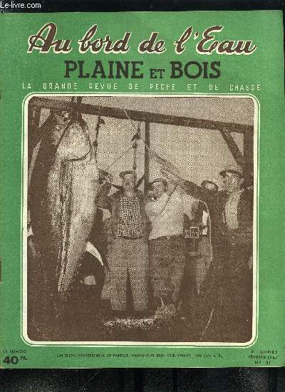 Au bord de l'eau - plaine et bois n 151 - Les phmres par L. de Boisset, Des ruisseaux a la rivire par S. Mass, Polmique autour d'une polmique par G. de France, L'avenir du tout gros franais, tachons de faire le point par Tony Burnand, Msaventure