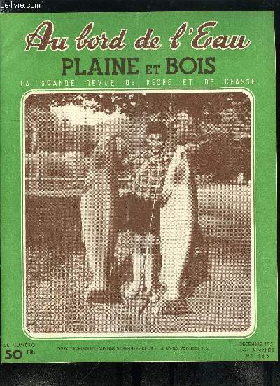 Au bord de l'eau - plaine et bois n 185 - Quand la truite fraye par S. Combe, La pche au sucre par C.J. Oddenino, Pche sur le Niger par Henri Lhote, Trutta Fario par Raoul Dhombres, Tout gros par Tony Burnand