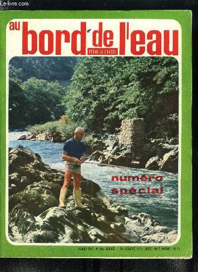 Au bord de l'eau - plaine et bois n 366 - Pche dans les Vosges par Jacky Vogt, Le gardon, la prsentation de l'esche par F. Druez, Connaissance de la mer par L. Sterne, la vieille, poisson pour dbutants, En Dauphine dans les lacs de Haute Montagne