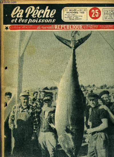 La pche et les poissons n 53 - Du nouveau dans la rglementation de la pche, Puisque la truite est ferme, sur le montage des mouches artificielles par Eric Janet, La longue coule, l'ensemble plombe flotteur par Marthe Jacquin, Comment combattre