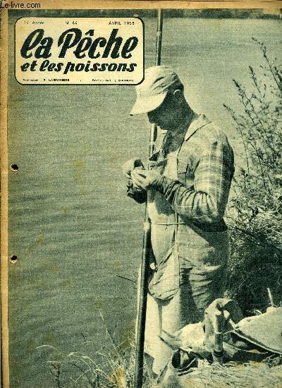 La pche et les poissons n 84 - Parlons truites par Pierre Eric Janet, Le gave d'Oloron en Barn par Michel Duborgel, Pour une pche rationnelle du brochet au vif par F. Massart, La pche en France, en Haute Savoie par Paul V. Aubry, Prcision, la haute