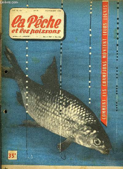 La pche et les poissons n 92 - Comment les champions du monde de pche montent leurs lignes par M. Pollet, Connaissance du brochet, ses pches par Michel Duborgel, La ligne a bouillonnements par Raoul Renault, Le cocktail baptme du centaure river