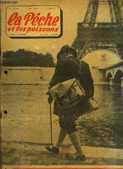 La pche et les poissons n 111 - Pche et temprature par Paul V. Aubry, Pour les dbutants pcheurs sportifs par Pierre Eric Janet, Un vritable sport, la pche a la truite dans la montagne catalane par P.S., A l'intention des pcheurs au coup