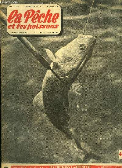 La pche et les poissons n 142 - La pche lectrique dans la technique piscicole par G. Prioux, Simples considrations par Pierre Van Waesberge, Petite volante par Michel Duborgel, Comment j'ai fait l'ouverture et quelques mises au point par le colonel