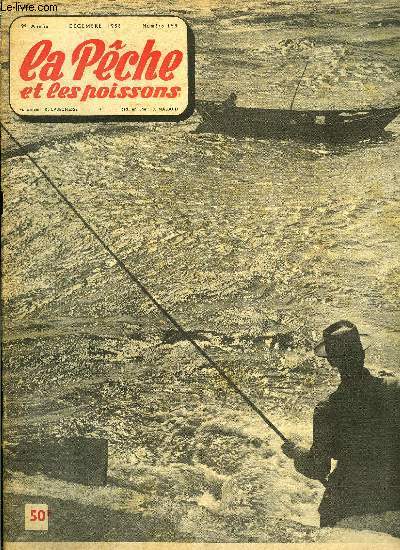 La pche et les poissons n 158 - Sous l'eau, sur l'eau, dans l 'eau, Norvge 1958 par Michel Duborgel, Automne par le colonel Franois, La Dordogne, l'une des plus belles rgions piscicoles de France par Marcel Bourgeois, Adaptation par P.E. Janet