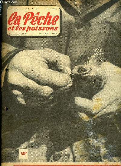 La pche et les poissons n 163 - La pche dans les tangs par Pierre Van Waesberge, Climat de la pche en tang par Pierre La Rivire, En guise d'article par Michel Duborgel, Pche de la truite en eau claire et basse par P.E. Janet, Une vritable