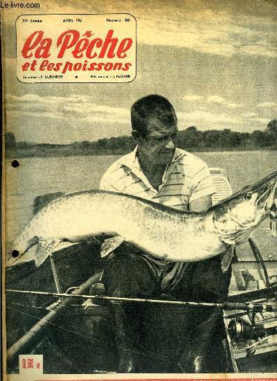 La pche et les poissons n 188 - Truites, eau et oxygne par L. Godard, Premires closions par Michel Duborgel, La pche aux vairons par Henri Limouzin, Problmes par le colonel P. Franois, A propos des 7 commandements par G. Lebert, Les vibrations