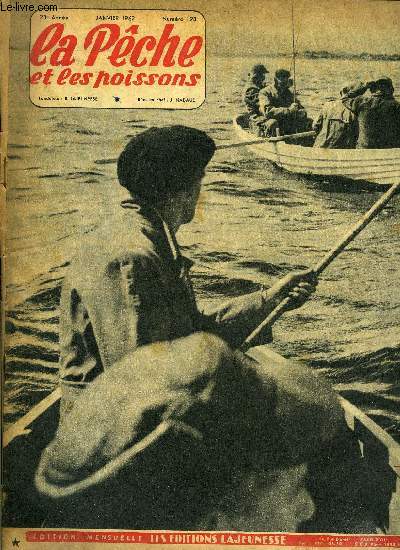 La pche et les poissons n 198 - Pour votre sac en 1962 par M.D., Comment fabriquer un casque pour la pche au poisson mort par le colonel P. Franois, Le goujon suite, ou le pecher par A. Debeaumont, Prparations compliques ou formules simples ?