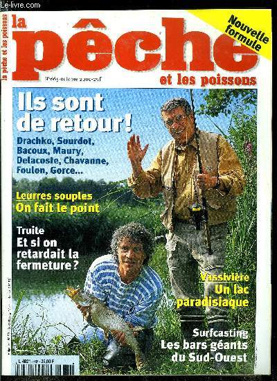 La pche et les poissons n 665 - Changement d'entraineur par Daniel Maury, Le point sur les leurres souples, la virgule, Le sandre, ternel mystre par Albert Drachkovitch, Pas une touche, in-si-stez par Jacques Chavanne, Ren Fallet, le roman