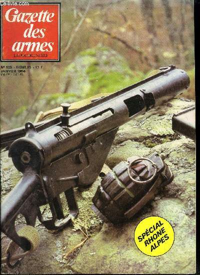 Gazette des armes - la poudre noire n 125 - Le pistolet automatique Sig-Sauer P-226 par Yves L. Cadiou, Tchad, le dsert des tartares par Pierre Darcourt, Les armes du Vercors par Pierre Lorain, Les pistolets automatiques de l'arme franaise de 1915