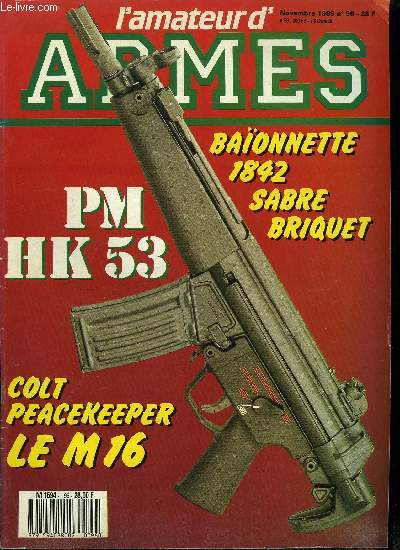 L'amateur des armes n 96 - Revolver Colt modle Peacekeeper par Michel Loury, Pistolet - mitrailleur H.K. 53 par Yves L. Cadiou, Carabine C.B.C. - Nylon 22 L.R. par Antoine Alfonsi, Pistolet Erma K.G.P. 69 - 22 L.R. par Jean Decamme, Revolver Plant Army