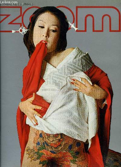 Zoom n 95 - Spcial Japon - Crativit publicitaire, Rumeurs d'humeurs, Un sicle de photographie japonaise, Hajime Sawatari, Masaaki Nakagawa, Yoshihiro Tatsuki, Gasho Yamamura, Sachiko Kuru, Kishin Shinoyama, Hideki Fujii, La bande dessine japonaise