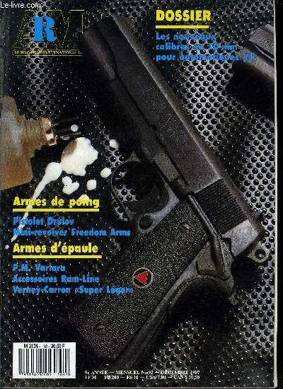 ARMI - Armes militaria infos n 92 - Les nouveaux calibre en 10 mm pour automatiques par Jean Pierre Denis et Ren Smeets, Armes de chasse : le Verney-Carron Super Lger par Jean Marc Quirenne, Armes d'paule : le Winchester 94 par Georges Allgre, Armes