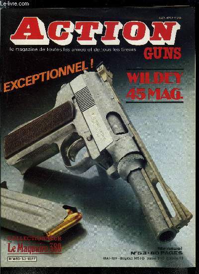 Action Guns n° 53 - Wildey 45 Magnum par Jérome Darnaud, Coach Gun cal. 12 pa... - Afbeelding 1 van 1