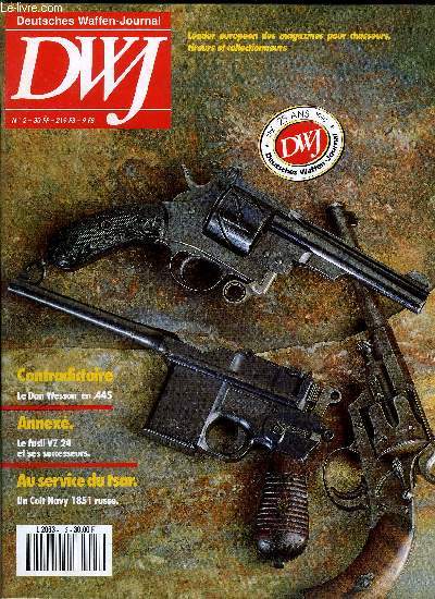 DWJ - Deutsches Waffen-Journal n 2 - La carabine a rptition manuelle Keppeler en calibre .375 Holland & Holland, Le fusil VZ 24 et ses successeurs en dotation dans la Wehrmacht, Baonnette sur fusil de chasse, Carabines a levier de sous garde