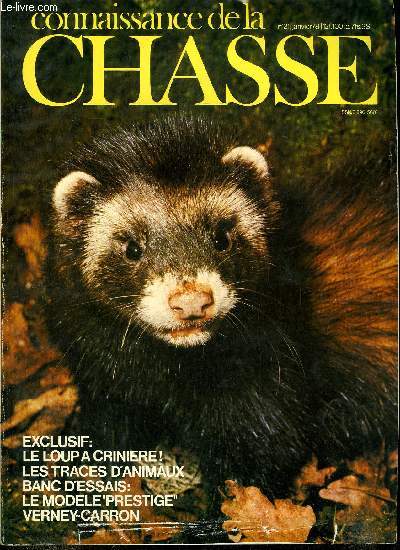 Connaissance de la chasse n 21 - Rixheim et Mutterlshoz, Gien et Chateauroux, Le saturnisme, Un Nol d'innocence par J. Victorieux, Fruits d'hiver par M. Aucante, Les traces d'animaux, Des paradis artificiels pour les enfants par F. Pinguet