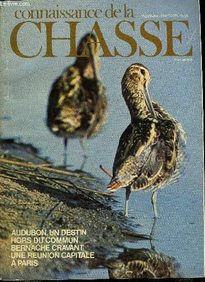 Connaissance de la chasse n 22 - L'U.C.E. et les chasseurs de l'Est par Ch. Richter, Le renard : mfiant, rus certes mais massacr par D. Potel, D'autres plumes, dans les roseaux par J.G. Baillet, Le Field des dresseurs par K.G. Le Moing, Pest and