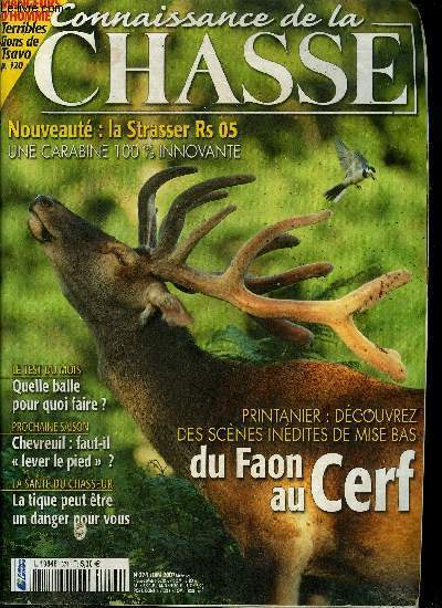 Connaissance de la chasse n 374 - Strasser Rs 05, un ovni est n en Autriche, Paris Coutry Show, prparez la saison 2007-2008, Tirez juste avec l'Open de France de sanglier courant, Rgulation, avec l'quipage Le Clos du feu, a l'oreille et au nez