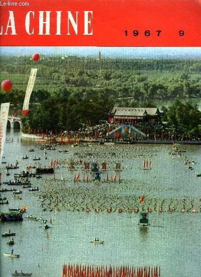 La Chine n 9 - Le prsident Mao reoit des stagiaires du Congo, L'arme thorique pour faire la rvolution sous la dictature du proltariat, Servons nous de la pense de Mao Ts toung pour faire la rvolution, Bienvenue a nos amis zambiens, Condolances