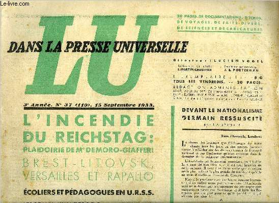 Lu dans la presse universelle n 119 - Devant le nationalisme germain ressuscit par J.A. Spender, Brest-Litovsk, Versailles & Rapallo par Kael Radek, La mort de Lord Grey par Lon Blum, Le destin du radicalisme, Le cercle vicieux dans le rgime actuel