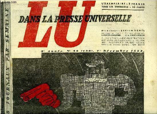 Lu dans la presse universelle n 130 - Un peu, beaucoup, pas du tout, tte a tte avec le Fuhrer, Le IIIe Reich commence la conqute pacifique de l'Europe, Vers un tat nouveau par Georges Valois, Plus a change, Mouvement de jeunes ou fascisme franais ?