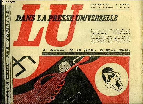 Lu dans la presse universelle n 153 - Union nationale contre cartel, l'enterrement du cartel, Les journaux se suivent et se ressemblent, la prise de la cit Jeanne d'Arc, La place du fascisme dans l'histoire par Karl Radek, Le fascisme et le capitalisme