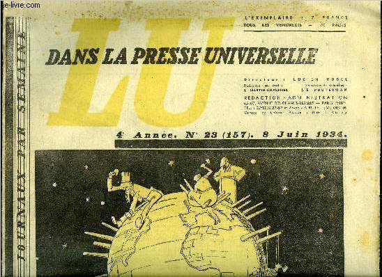 Lu dans la presse universelle n 157 - Le Colloque de Genve, la querelle de la scurit et du dsarmement, Ankara, Moscou, Tokio, L'chance du 8 juillet, Le fascisme contre les ides de la Grande Rvolution Franaise par Karl Radek, Les grves aux U.S.A