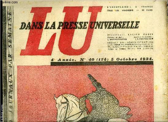 Lu dans la presse universelle n 174 - Le rendez vous de Versailles par Maurice Rollin, Le rgne des abstensions, La politique de M. Doumergue vue de l'tranger, La duplicit hitlrienne, Le problme de la sarre, pour ou contre le statu quo ?, La France