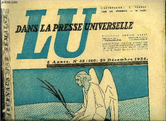 Lu dans la presse universelle n 186 - Bonne et heureuse (une fin d'anne il y a trente ans), Le secret du malaise allemand et les relations franco-germaniques, Le machinisme et l'imprialisme par H.N. Brailsford, Vers une entente franco-italienne, Vers