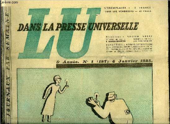 Lu dans la presse universelle n 187 - Dans la Sarre, a la veille du plbiscite, Saarbuch ou le livre de la Sarre, La bataille du bl, Une journe de changement de rgime, L'humour dans la presse universelle, Pour bien jouer au bridge, Les quatre