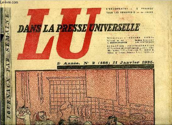 Lu dans la presse universelle n 188 - Prdictions pour 1935 par X.X.X., La rforme de l'tat franais, Vers la dissolution des ligues ?, La porte des accords de Rome, Dans la Sarre, Le 150e anniversaire du Times, M. Roosevelt brisera-t-il les trusts