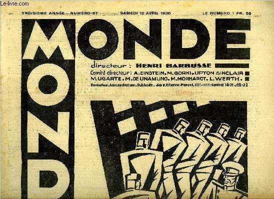 Monde n 97 - Entretien avec Andr Chamson, Dprciations par Emm. Berl, Au domaine enchant d'Andersen par Georges Altman, Romain Rolland a la phalange artistique par Stefan Priacel, Romantisme et politique par Amde Dunois, Lettre de Gandhi au vice-roi