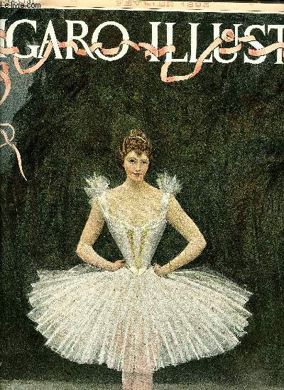 Le Figaro illustr 13e anne n 59 - Le chant a l'opra par Charles Darcours, La Walkyrie par Laurent-Desrousseaux, Les classes de danse a l'opra par Charles Dauzats, La danse a l'opra a propos d'un ballet par Franois Coppe, La musique de danse