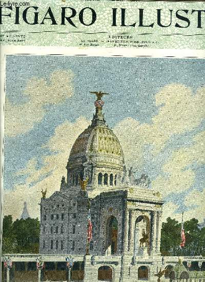 Le Figaro illustr 17e anne n 116 - Palais des Etats Unis, L'exposition de 1900 - Sections trangres par Antonin Proust, Pavillon de l'Asie russe et de la Sibrie, Le pavillon impriale d'Allemagne, Le pavillon imprial d'Autriche, Le pavillon royal