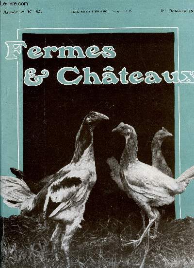 Fermes & chateaux n 62 - Chiens d'arrt, chiens courants par Cunisset Carnot, Des meilleurs chiens de chasse a courre par Louis de Vallandry, Le concours hippique du touquet, Les cadrans solaires par J.C.N. Forestier, Coqs de combat par Ren