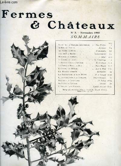 Fermes & chateaux n 3 - Retour de la maraude par Em. Frchon, Le bien de famille par H. Gomot, Les vaches laitires par P. Dechambre, Pour tirer la bcasse par Cunisset-Carnot, Mtorologie rustique par A. Berget, Le crosnes du japon par Ch. Grosdemange