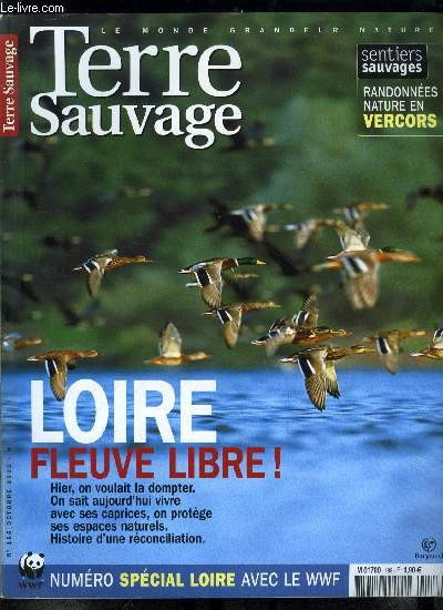 Terre sauvage n 188 - L'envol du lion des montagnes par Jean Lebraco, Sonate d'automne par Catherine Perrin, Spcial Loire, comment la Loire a t sauve par Fabrice Nicolino, L'aventurier de la bio par Fabrice Nicolino, Cap sur le cap vert par R.