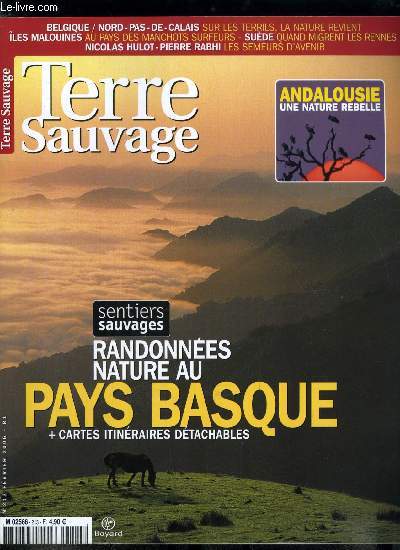 Terre sauvage n 213 - Andalousie, parc de la Donana : no pasaran, Lynx ibrique : chronique d'une mort annonce, Sierra Nevada : la montagne magique, Manchots surfeurs : les rois de la glisse, A-t-on des nouvelles de Monsieur de Laprouse ?, Les zoos